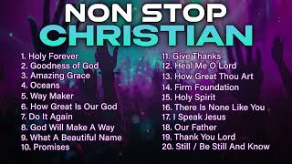 Non Stop Christian Music  Christian Songs 2024 Worship Playlist [upl. by Alliehs]