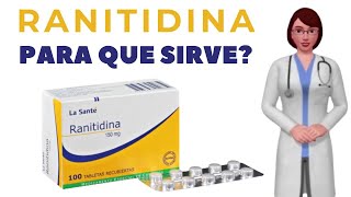 RANITIDINA para que sirve cuando y como tomar ranitidina 150 mg [upl. by Elana680]