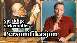 Språklige virkemidler 4  Personifikasjon [upl. by Lettig987]