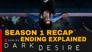 Dark Desire Season 1 Recap  Oscuro Deseo Season 1 Recap  Dark Desire Ending Explained [upl. by Revlys]