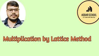 Multiplication by Lattice Method Addarschool [upl. by Enialedam964]