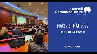 Conseil communautaire de Grand Paris Sud  31 mai 2022 [upl. by Neerbas]