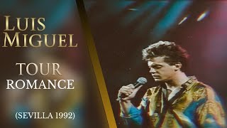 Luis Miguel  Sevilla 1992 Tour Romance [upl. by Birgitta924]