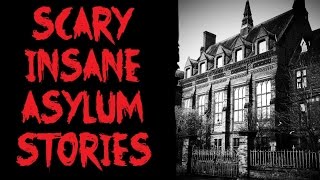 3 Scary Insane Asylum Horror Stories NoSleep Stories [upl. by Corina188]