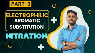 Nitration  Electrophilic Aromatic Substitution  Aromatic Compound  BPharm  NEET  JEE Advance [upl. by Heymann402]