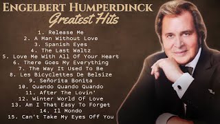 Engelbert Humperdinck Greatest Hits  NonStop Playlist [upl. by Aramat]