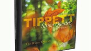 Tippett  String Quartets Nos 1  4 Brilliant Classics 9257 [upl. by Hanus]