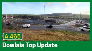 A465 Section 5 amp 6 Dualling  An Update on Dowlais Top Junction [upl. by Mountfort642]