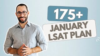 If I Wanted A 175 LSAT Score in January 2025 This is What Id Do FULL BLUEPRINT [upl. by Viscardi]