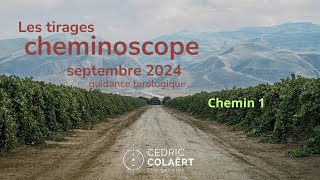 Cheminoscope Septembre 2024 Chemin 1 Vous restez stoïque [upl. by Effie826]