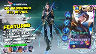 OPTIMIZED Script Skin Ling Collector Serene Plume No Password  Effect amp Voice  New Patch MLBB [upl. by Chema217]