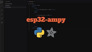 Introduction to Micropython ESP32 and Ampy [upl. by Meesak325]