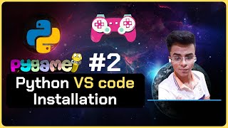 Python VS Code Installation [upl. by Naam218]