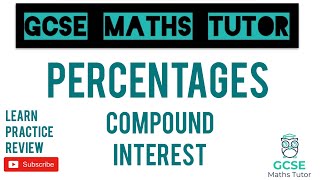 Compound Interest Higher amp Foundation  GCSE Maths Revision  GCSE Maths Tutor [upl. by Michaeu]