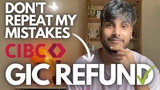 CIBC GIC Refund Easy Process  New Process 2023 [upl. by Hiltan]