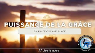 Puissance de la grâce Ellen White — La vraie connaissance 17 septembre [upl. by Nylra813]