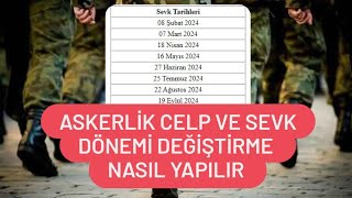 2024 Askerlik Celp ve Sevk Dönemi Değiştirme  Askerlik Celp ve Sevk Tarihi Nasıl Değiştirilir [upl. by Azila]