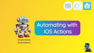 Automating with iOS Actions  Home Assistant Automations [upl. by Palermo]