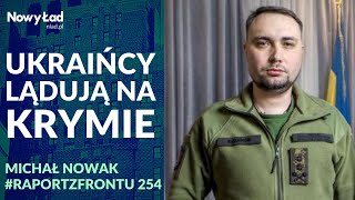 PODSUMOWANIE 547 dnia wojnyMAPY Ukraiński desant na Krym  Raport z Frontu odc 254 [upl. by Sabra]