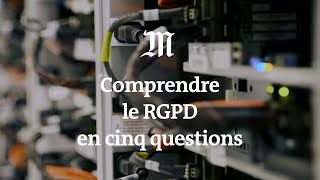 Comprendre le RGPD en cinq questions [upl. by Scoter]