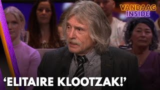 Johan haalt bij terugkeer Vandaag Inside direct uit Elitaire klootzak  VANDAAG INSIDE [upl. by Lek]