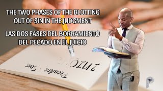 DOS FASES PARA EL BORRAMIENTO DEL PECADO  TWO PHASES OF THE BLOTTING OUT OF SIN IN THE JUDGMENT ⚖️🪙 [upl. by Yrrak]