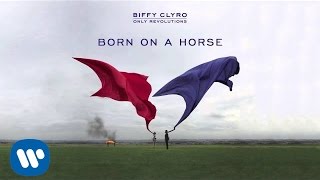 Biffy Clyro  Born On A Horse  Only Revolutions [upl. by Airdnalahs29]