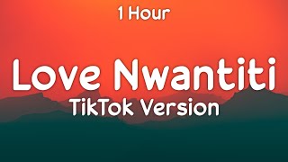 1 Hour CKay  Love Nwantiti TikTok Remix unle open am make i see Full Version One Hour Loop [upl. by Rodrich]