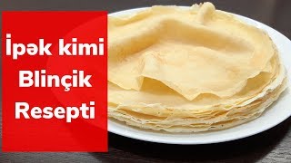 Asan Hazırlanan Blinçik Resepti Blinçik Xəmiri Hazırlanması [upl. by Arlie597]