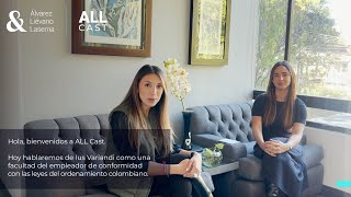 ALL Cast  ¿Qué es el Ius Variandi y cómo se aplica en Colombia [upl. by Lleroj]