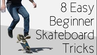 8 Easy Beginner Skateboard Tricks [upl. by Muraida]