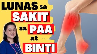 Lunas sa Sakit sa Paa at Binti  By Doc Liza RamosoOng [upl. by Nosnhoj]