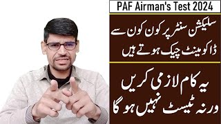 How many documents are checked before paf initial test at selection center 2024 [upl. by Niwrad]