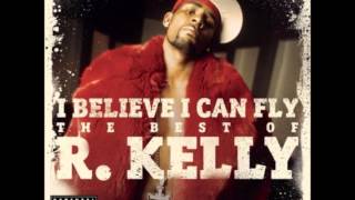 R Kelly  I Believe I Can Fly Radio Edit [upl. by Xavier]