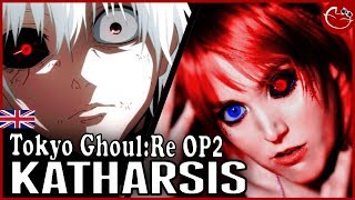 Katharsis【Tokyo GhoulRe 2 OP】ENGLISH COVER by Dress Up Town [upl. by Annohsed]