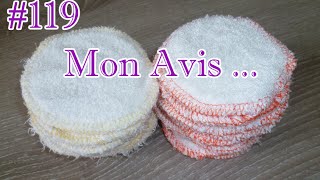 119 ◊ Mon Avis sur les cotons lavables ◊ [upl. by Galliett778]