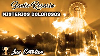 Santo Rosario  Misterios Dolorosos Martes y Viernes [upl. by Aerdna]