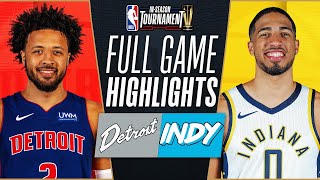 PISTONS at PACERS  NBA INSEASON TOURNAMENT 🏆  FULL GAME HIGHLIGHTS  November 24 2023 [upl. by Dimond]