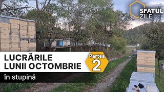 Lucrările lunii OCTOMBRIE în stupină partea IIa [upl. by Durstin]