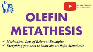 Olefin Metathesis [upl. by Eimmat]