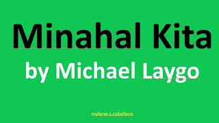 Minahal Kita by Michael Laygo Lyrics  1996 [upl. by Dell]