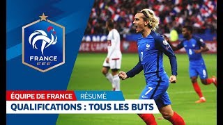 Equipe de France qualifications Mondial 2018 Tous les buts des Bleus I FFF 2017 [upl. by Rebmaed713]