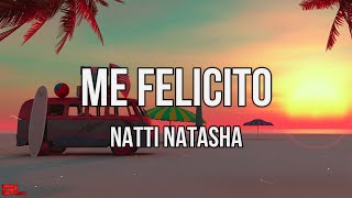 Natti Natassha  Me Felicito LetrasLyrics🎵 [upl. by Ahtamas459]