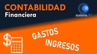 Gastos e Ingresos  Contabilidad Capítulo 14 curso gratis básico  academia JAF [upl. by Aeki]