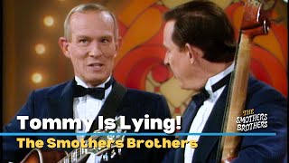 Tommy Is Lying  The Smothers Brothers  Smothers Brothers Comedy Hour [upl. by Nanreit]