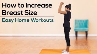 How to Increase Breast Size Easy Home Workouts [upl. by Creighton]