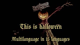 This is halloween  Multilanguage 15 languages [upl. by Nawk]