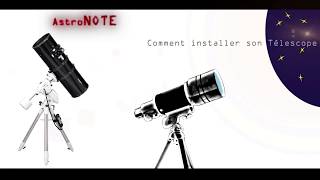 ⭐ Bien installer son télescope [upl. by Couchman]