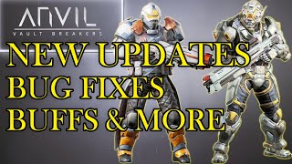 ANVIL NEW Update December 20th 2021 Bug Fixes Vault Breakers BUFFs Relics Buffs amp More [upl. by Zizaludba919]