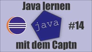 Java lernen mit dem Captn Folge 14 DEHD Objektorientierte Programmierung Teil 1 [upl. by Nelrsa584]